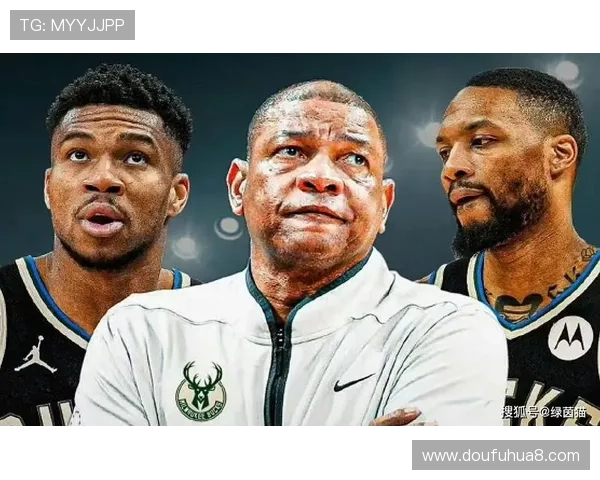 里弗斯盛赞字母哥的历史地位每次出场都仿佛在创造新纪录